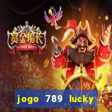 jogo 789 lucky paga mesmo
